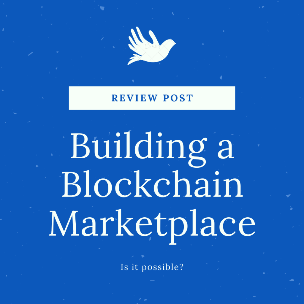 Building a Blockchain&nbsp;Marketplace